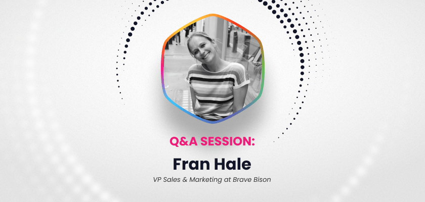 a-talk-with-fran-hale-vp-sales-marketing-at-brave-bison