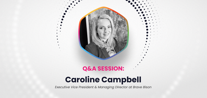 caroline-campbell-evp-md-at-brave-bison-joined-our-qa-session