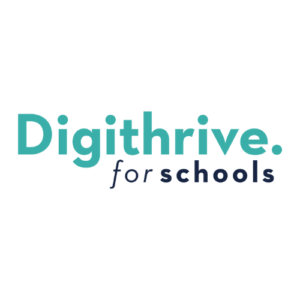 Digithrive for Schools