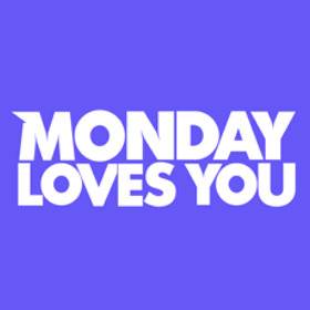 Monday Loves You